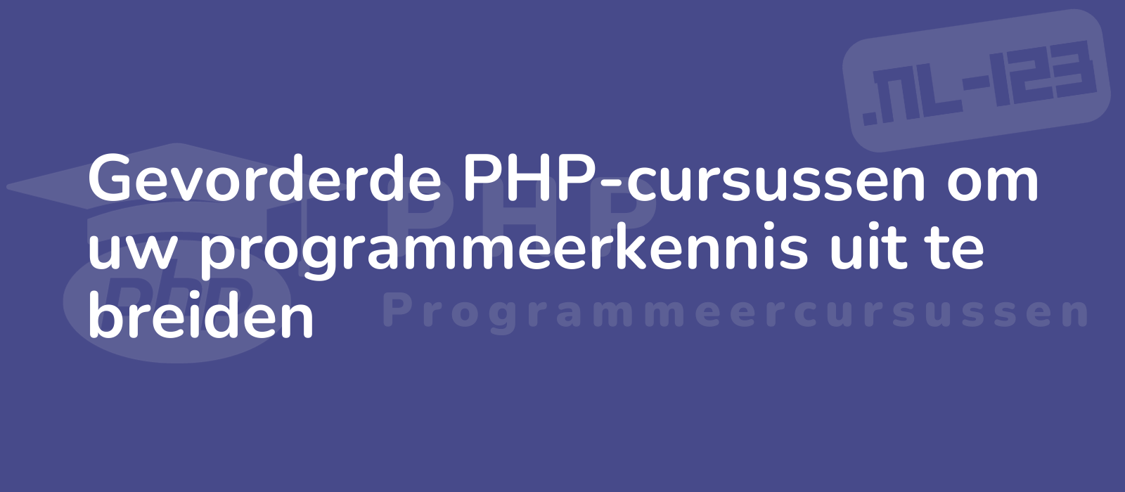 advanced php courses to expand your programming knowledge